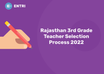 Rajasthan 3rd Grade Teacher Selection Process 2022