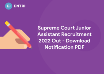 Supreme Court Junior Assistant Recruitment 2022 Out - Download Notification PDF