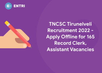 TNCSC Tirunelveli Recruitment 2022 - Apply Offline for 165 Record Clerk, Assistant Vacancies (1)