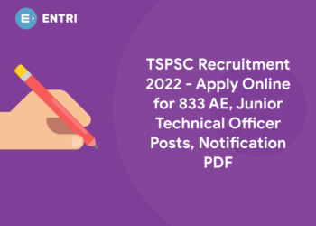 TSPSC Recruitment 2022 – Apply Online for 833 AE, Junior Technical Officer Posts, Notification PDF