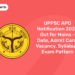 UPPSC APO Notification 2022 Out for Mains - Date, Admit Card, Vacancy, Syllabus, Exam Pattern (1)