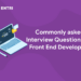 Commonly asked Interview Questions for Front End Developers
