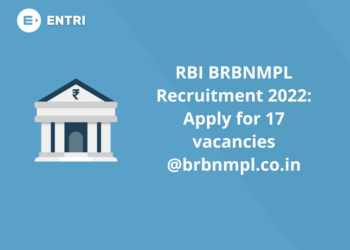 RBI BRBNMPL Recruitment 2022: Apply for 17 vacancies @brbnmpl.co.in