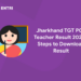 Jharkhand TGT PGT Teacher Result 2022 - Steps to Download Result