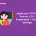 Jharkhand TGT PGT Teacher 2022 Preparation - Tricks and Tips