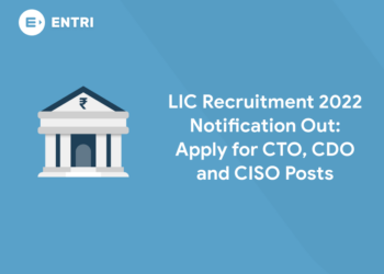 LIC Recruitment 2022 Notification Out: Apply for CTO, CDO and CISO Posts