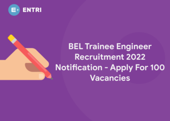 BEL Trainee Engineer Recruitment 2022 Notification – Apply For 100 Vacancies