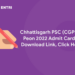 Chhattisgarh PSC (CGPSC) Peon 2022 Admit Card  – Download Link, Click Here