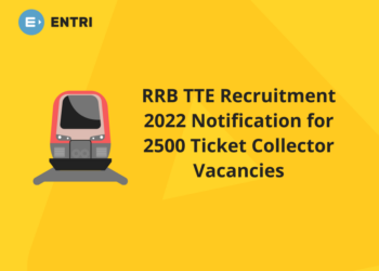 RRB TTE Recruitment 2022 Notification for 2500 Ticket Collector Vacancies