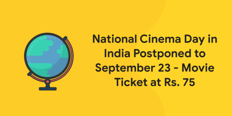 National Cinema Day in India Postponed to September 23 - Movie Ticket at Rs. 75