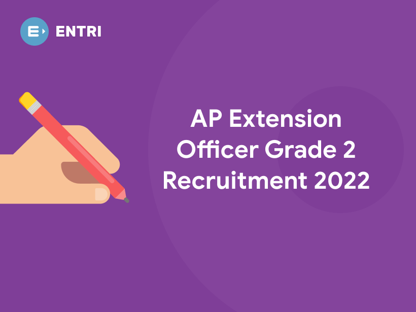 AP Extension Officer Grade 2 Recruitment 2022 Entri Blog