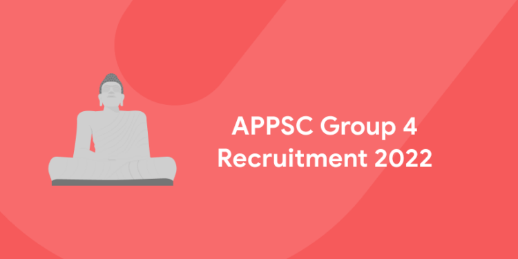 APPSC Group 4 Recruitment 2022