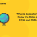 What is depository -Know the Roles of CDSL and NSDL