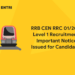 RRB CEN RRC 01/2019 Level 1 Recruitment: Important Notice Issued for Candidates