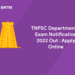 TNPSC Departmental Exam Notification 2022 Out : Apply Online