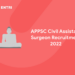 APPSC Civil Assistant Surgeon Recruitment 2022.