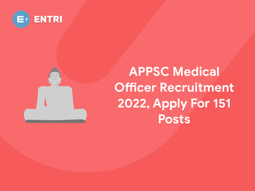 APPSC Medical Officer Recruitment 2022, Apply For 151 Posts Entri Blog