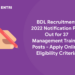 BDL Recruitment 2022 Notification PDF Out for 37 Management Trainee Posts – Apply Online, Eligibility Criteria
