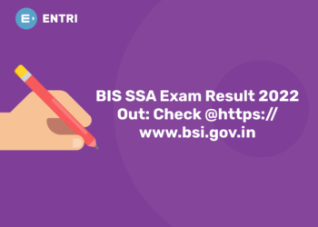 BIS SSA Exam Result 2022 Out Check @httpswww.bsi.gov.in