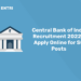 Central Bank of India Recruitment 2022 - Apply Online for SO Posts