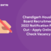 Chandigarh Housing Board Recruitment 2022 Notification PDF Out – Apply Online, Check Vacancy