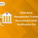 EXIM Bank Management Trainee Recruitment 2025 Notification Out