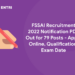FSSAI Recruitment 2022 Notification PDF Out for 79 Posts - Apply Online, Qualification, Exam Date