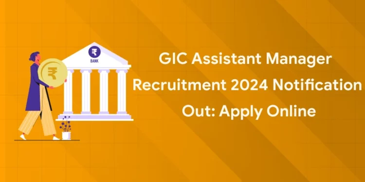 GIC Assistant Manager