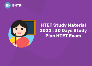 HTET Study Material 2022 : 30 Days Study Plan HTET Exam