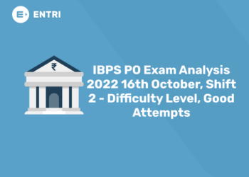 IBPS PO Exam Analysis 2022 16th October, Shift 2 - Difficulty Level, Good Attempts