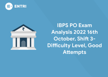 IBPS PO Exam Analysis 2022 16th October, Shift 3- Difficulty level, Good Attempts