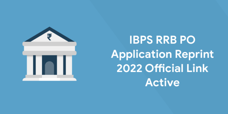 Ibps Rrb Po Application Reprint Official Link Active Entri Blog