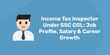 Income Tax Inspector Under Ssc Cgl Job Profile Salary Career Growth