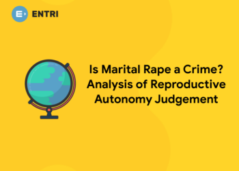 Is Marital Rape a Crime? Analysis of Reproductive Autonomy Judgement