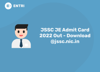 JSSC JE Admit Card 2022 Out - Download @jssc.nic.in