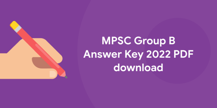 MPSC Group B Answer Key 2022 PDF download