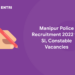 Manipur Police Recruitment 2022 for SI, Constable Vacancies