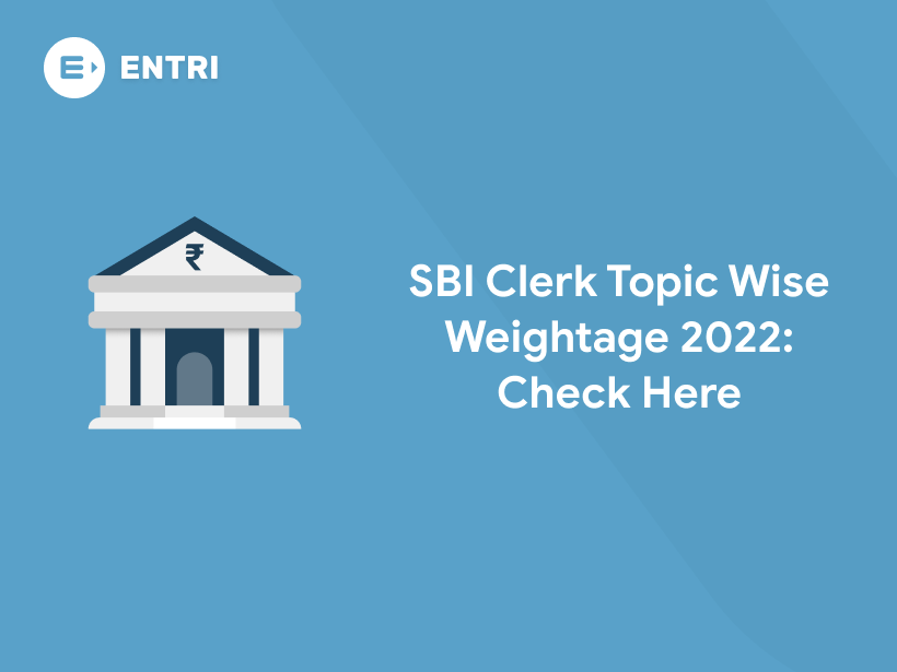 sbi-clerk-topic-wise-weightage-2022-check-here-entri-blog