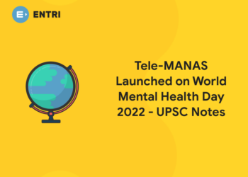 Tele-MANAS Launched on World Mental Health Day 2022 – UPSC Notes