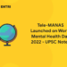 Tele-MANAS Launched on World Mental Health Day 2022 – UPSC Notes