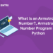 Python Program to Check Armstrong Number