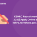 KSHRC Recruitment 2022| Apply Online at kshrc.karnataka.gov.in