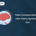 Police Commemoration Day 2024: History, Significance, Quiz