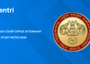 Kerala High Court Office Attendant Study Notes 2026: Detailed Subject-Wise Notes as per Latest Syllabus