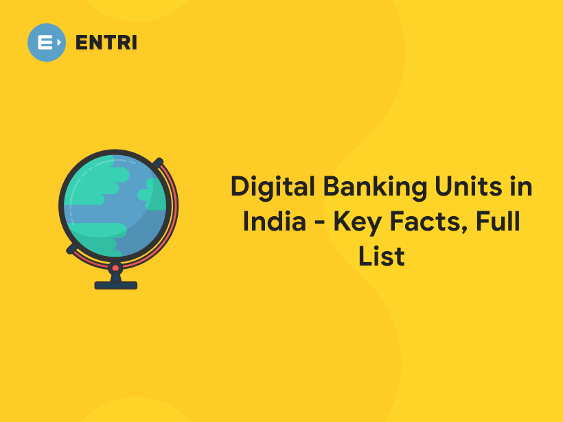 Digital Banking Units in India Key Facts, Full List Entri Blog