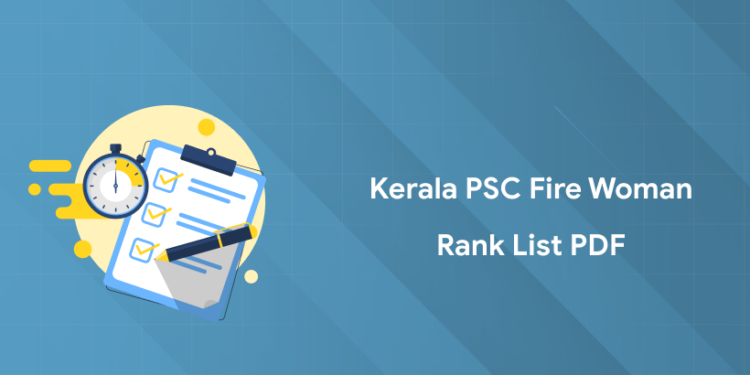 Kerala PSC Fire Woman Rank List 2025: Check PDF, Direct Link