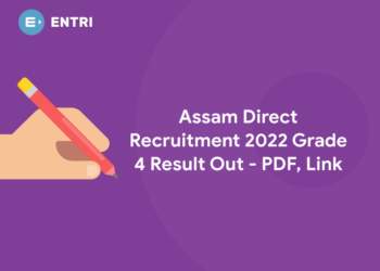 Assam Direct Recruitment 2022 Grade 4 Result Out - PDF, Link