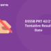 DSSSB PRT 42/21 Tentative Result Date
