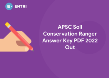 APSC Soil Conservation Ranger Answer Key PDF 2022 Out
