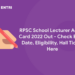 RPSC School Lecturer Admit Card 2022 Out – Check Exam Date, Eligibility, Hall Ticket Here